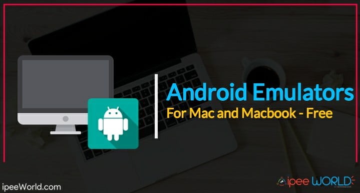 android size emulator for mac